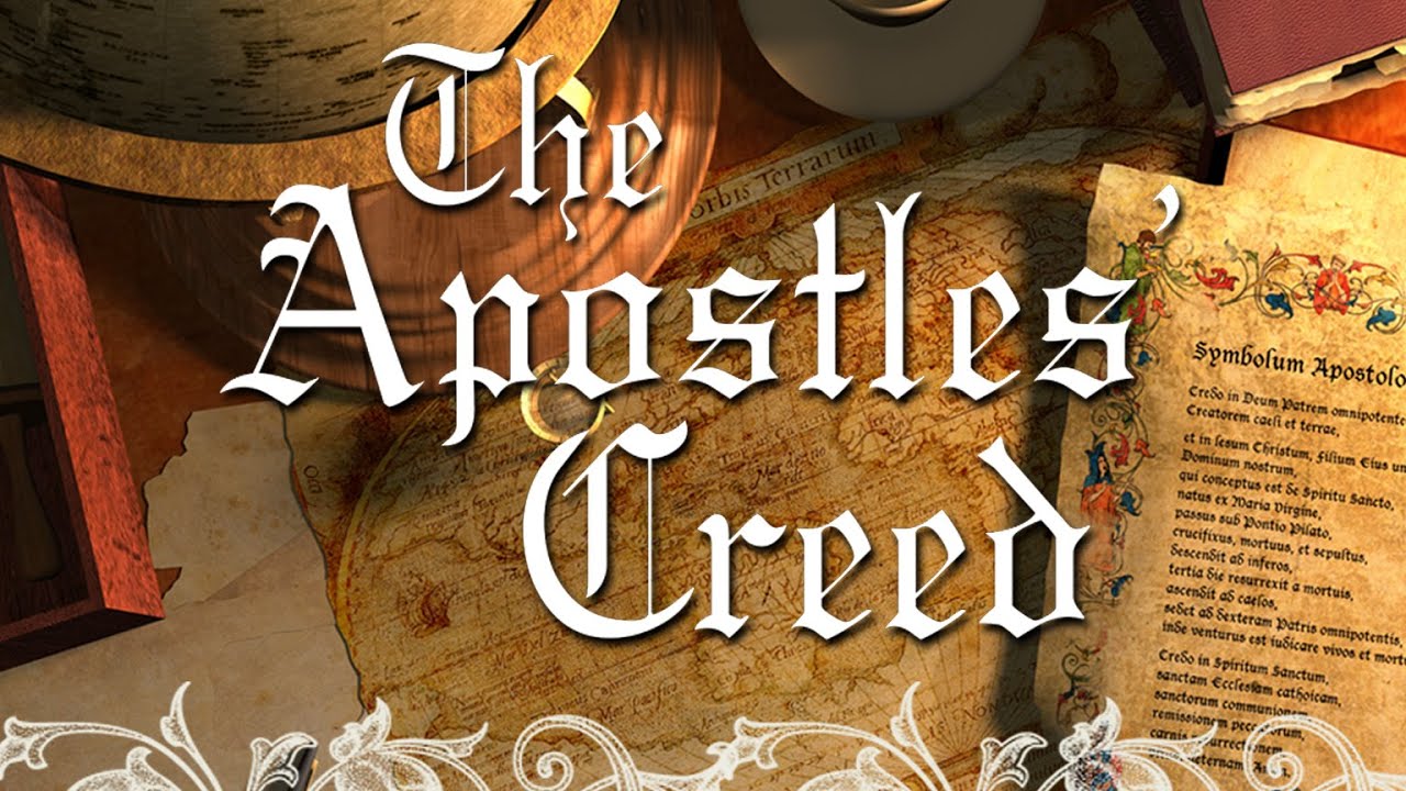 The Apostles' Creed: Jesus Christ's divinity and humanity