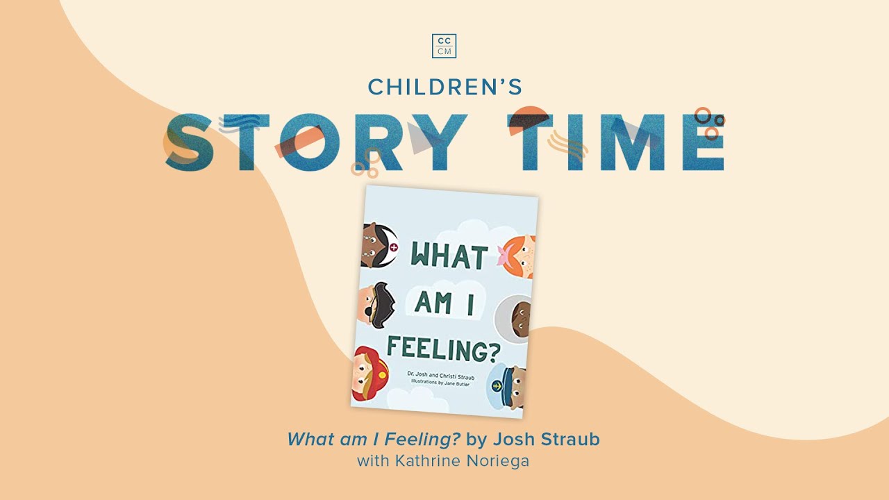 What am I feeling? Learning to name and manage emotions with God's help