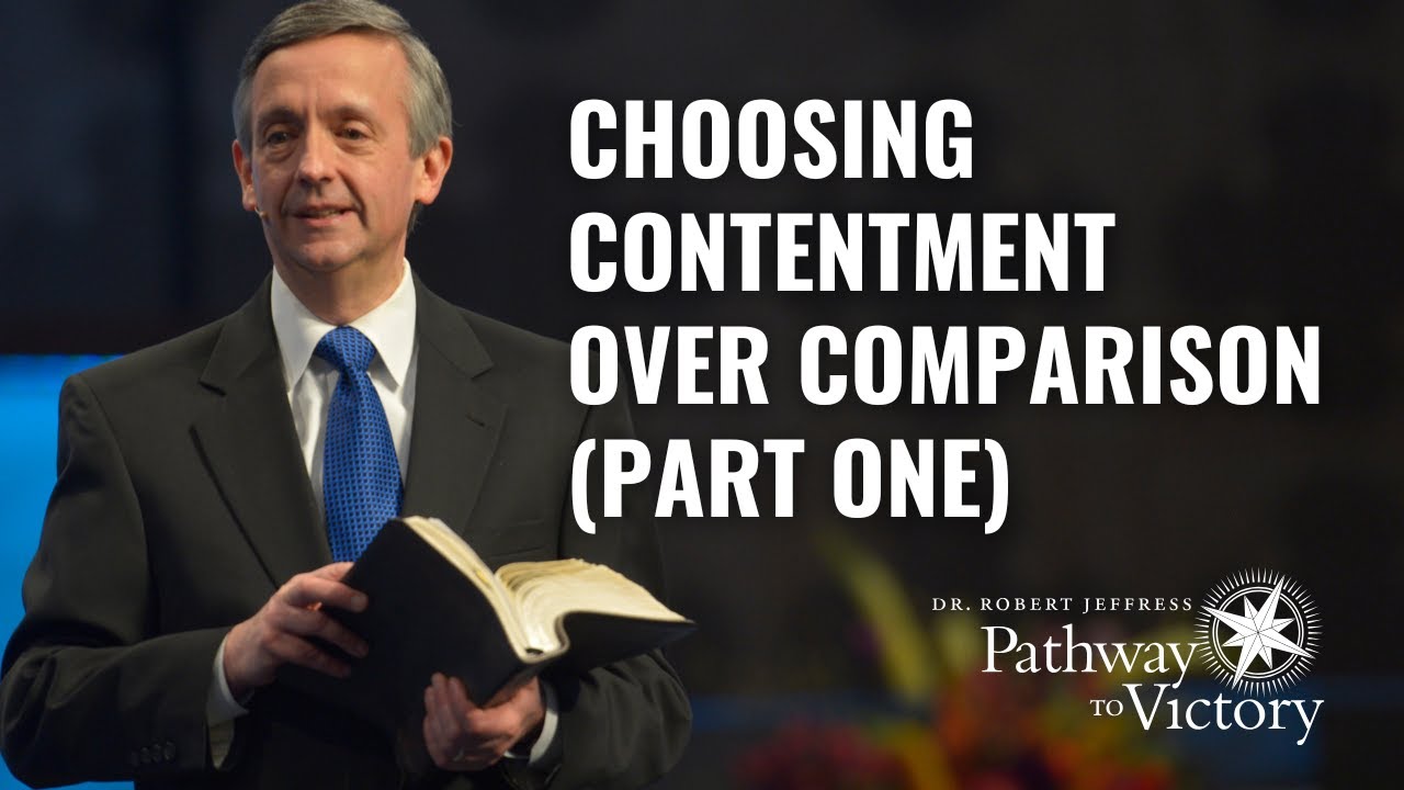 Contentment Over Comparison: Part One
