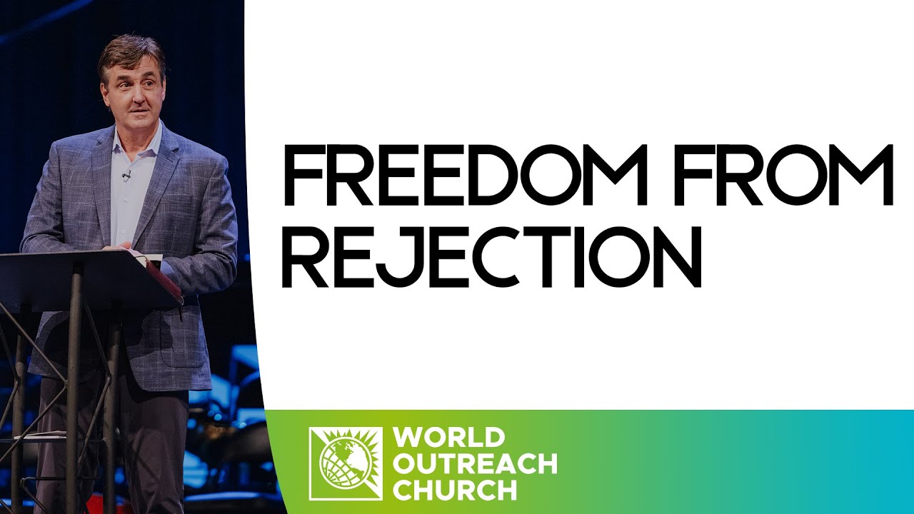 Overcoming the wound of rejection