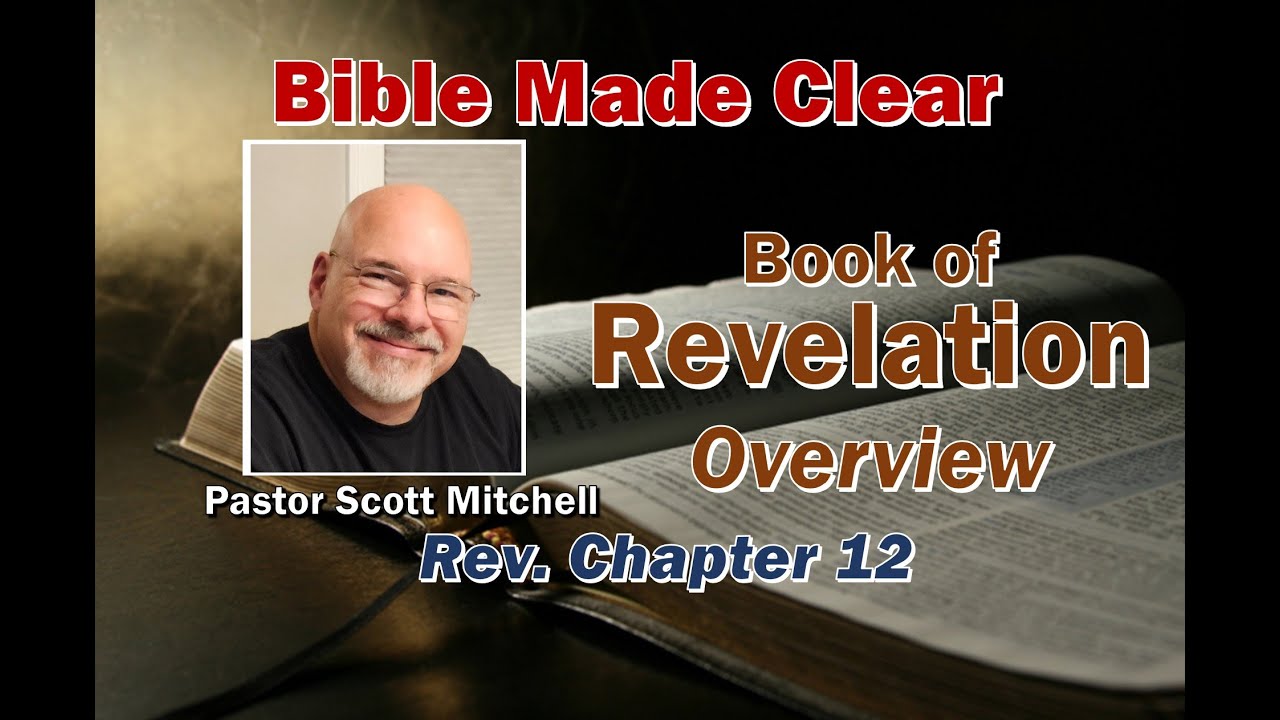 Revelation Chapter 12, The Woman, Child, and the Dragan