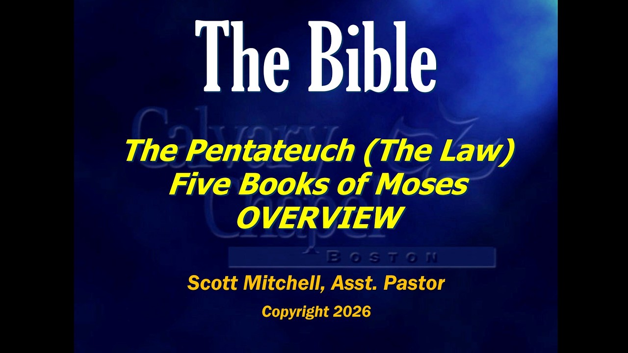 Overview of the Pentateuch (Knowing the Law), Genesis, Part 1. Scott Mitchell