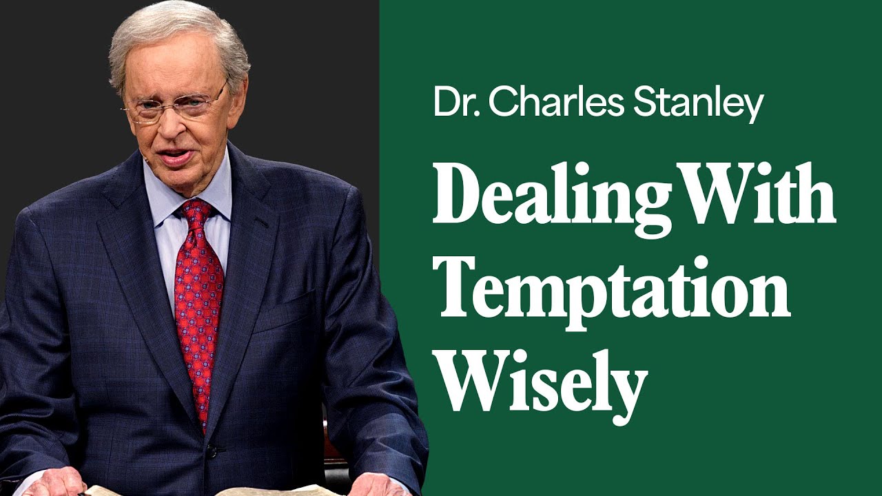 Wisely Overcoming Temptation