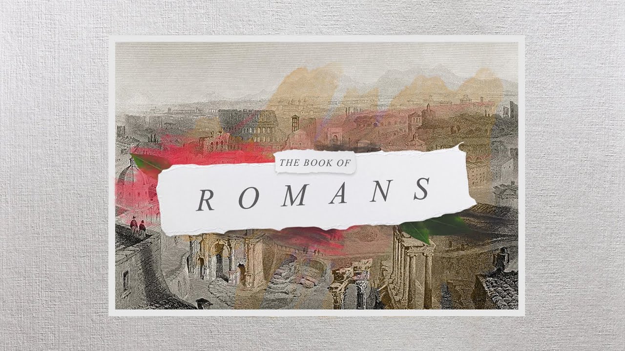 Romans - Wk 7: A Right Standing With God