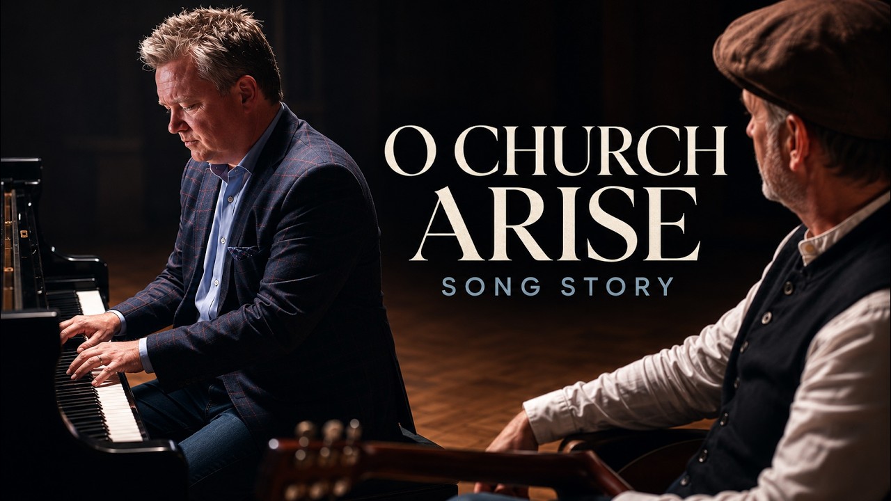 The craft of writing "O Church, Arise" and its theological themes