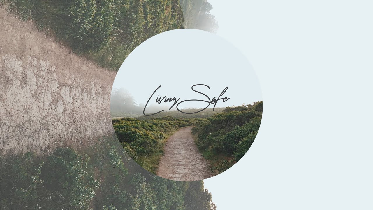Living Safe in Jesus Christ: John 17