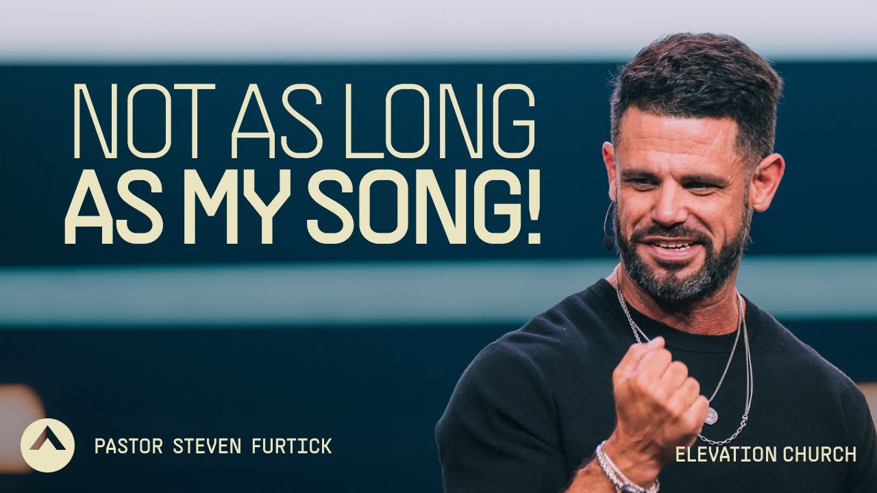 Not As Long As My Song!