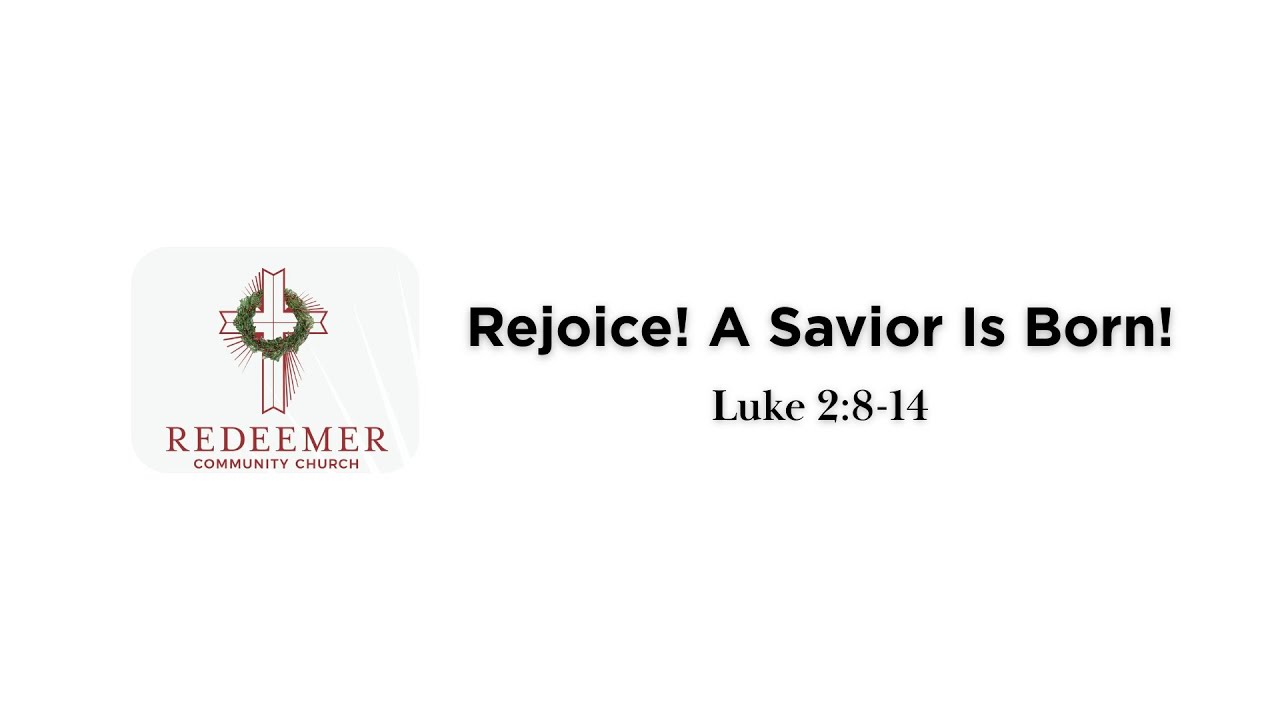 Rejoice: A savior is born
