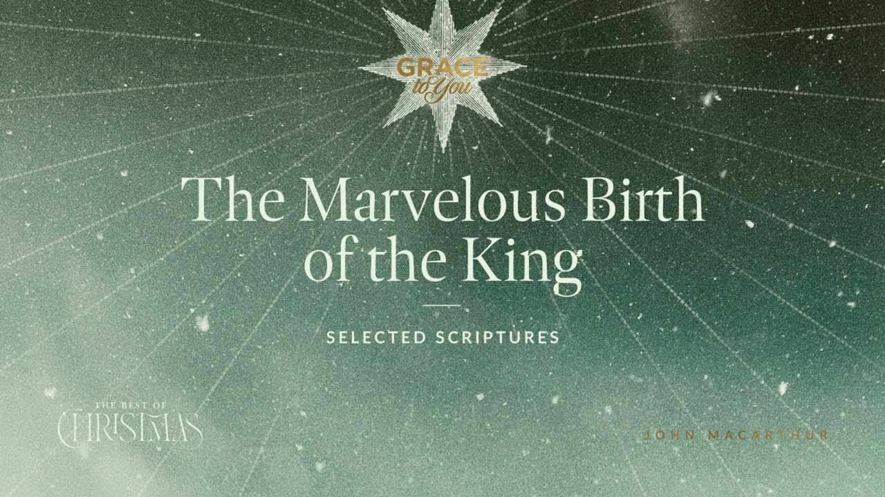 The King's Marvelous Birth