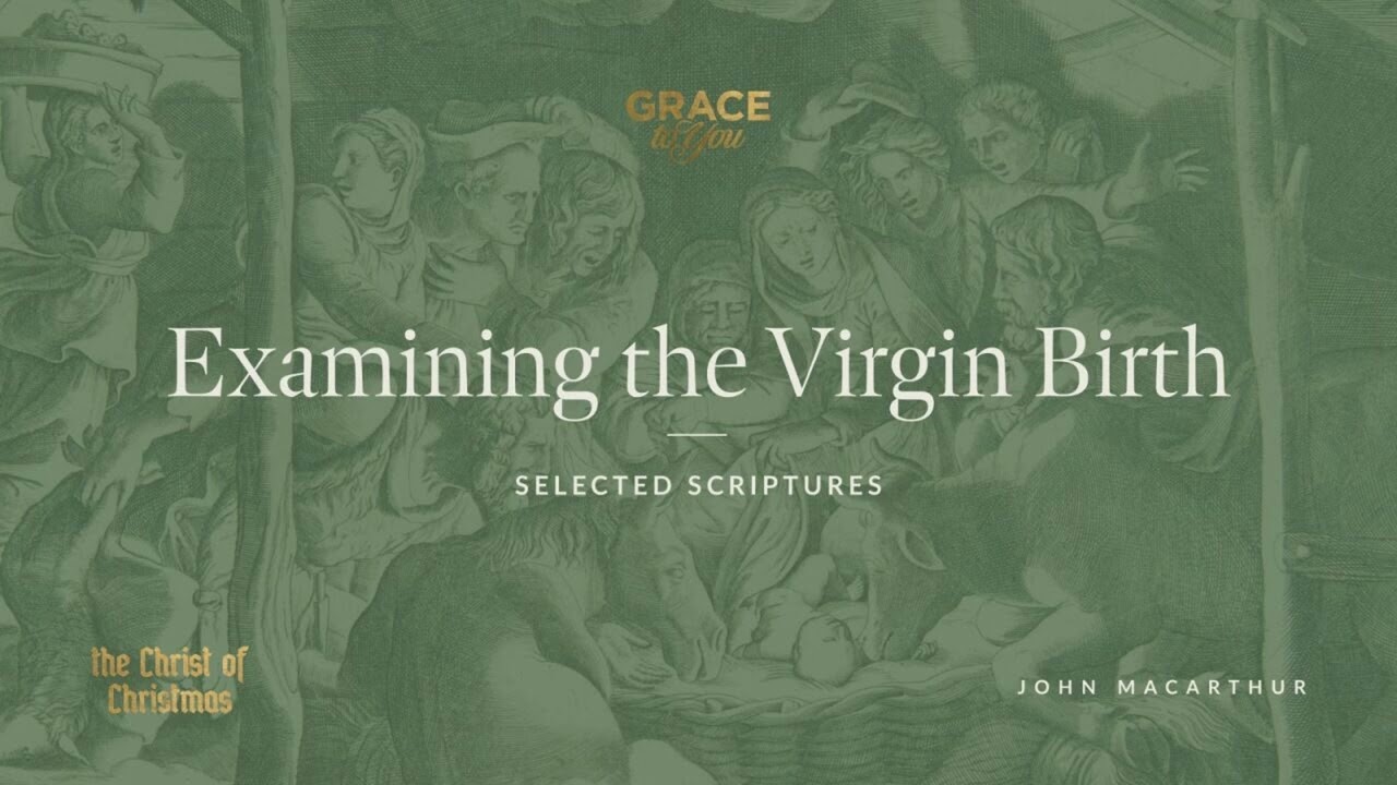 Virgin Birth: Biblical Examination