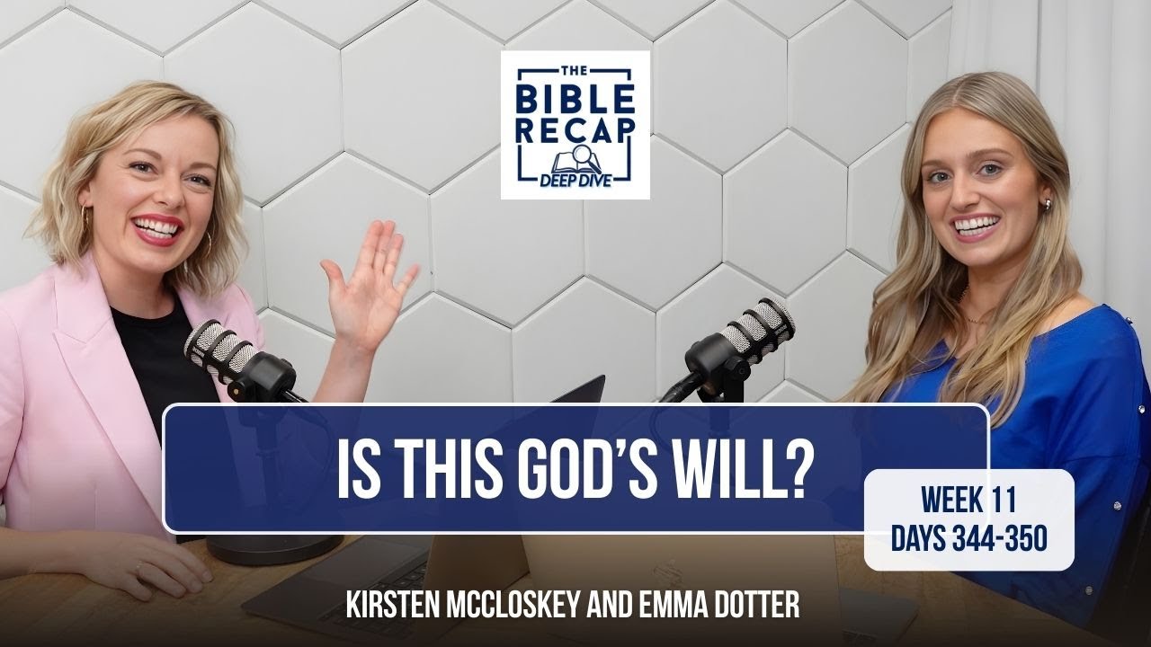 Week 11 (Days 344-350): How do I know what God’s will is?