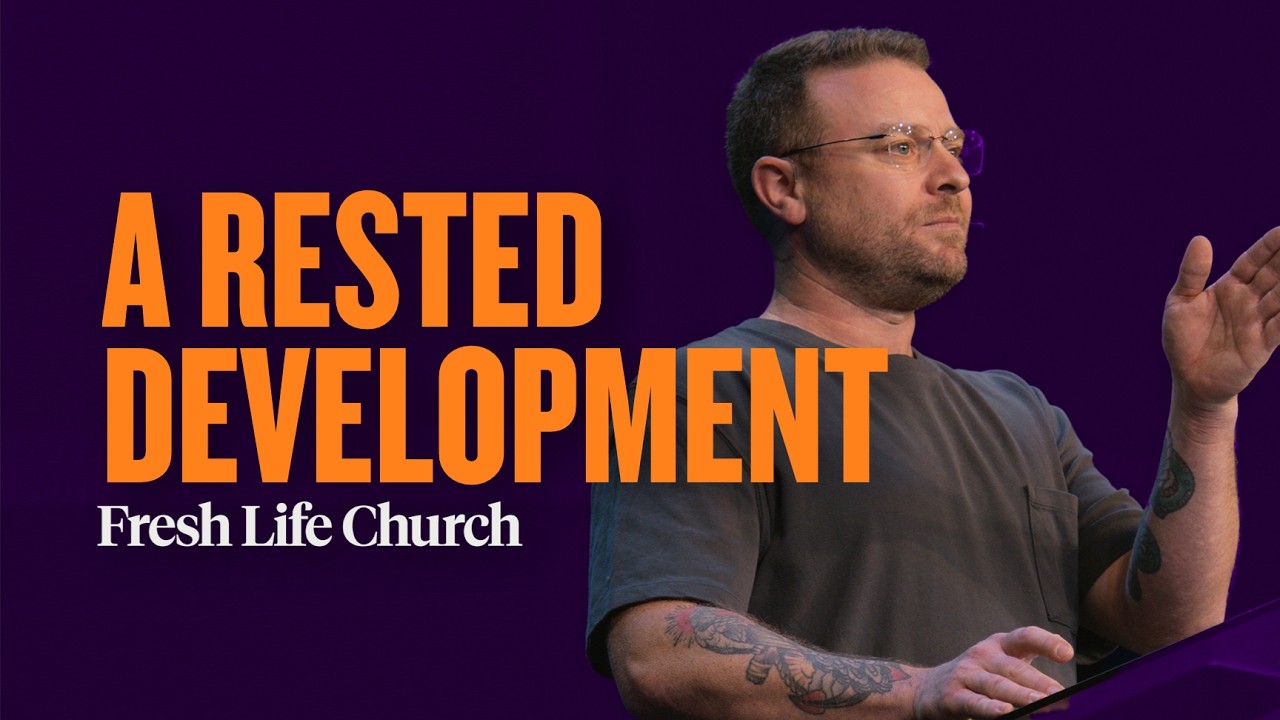 A Rested Development | Psalm 23 | Pastor Kyle Heinecke