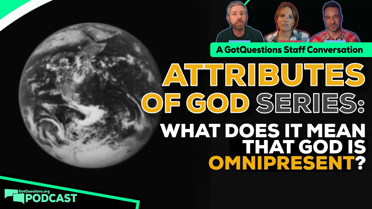 Understanding God's omnipresence