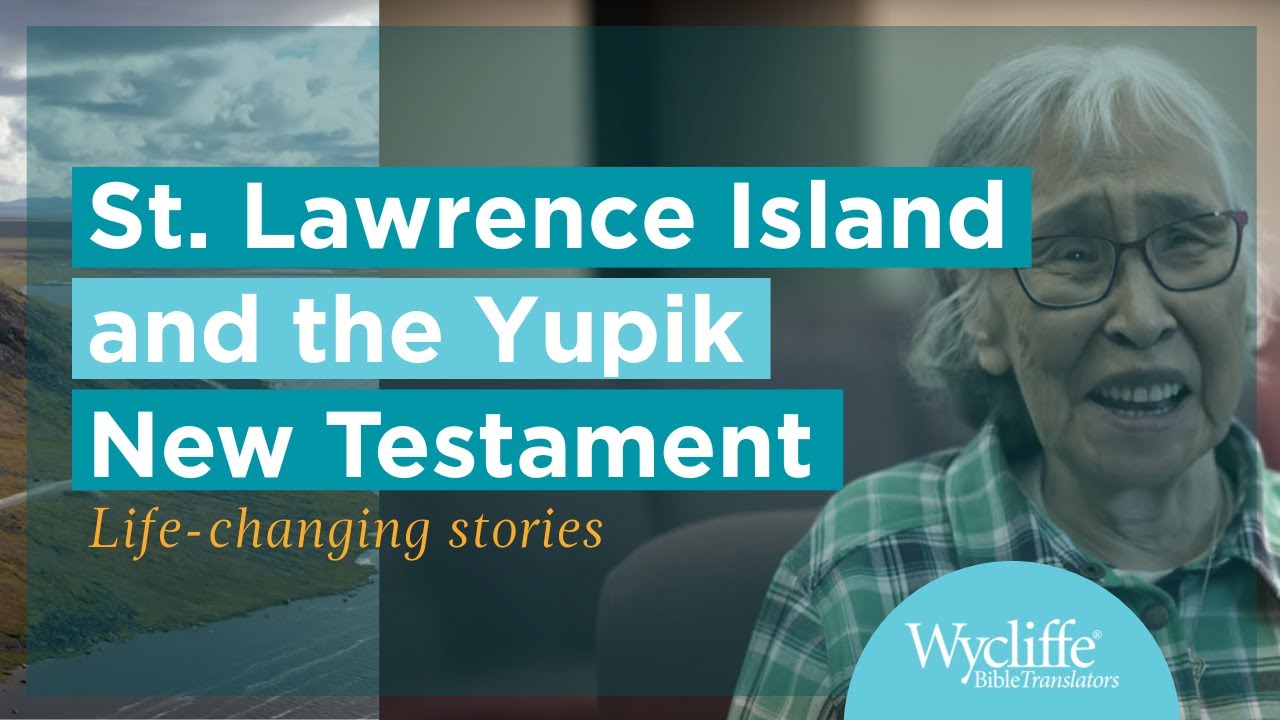 The St. Lawrence Island Yupik New Testament translation journey