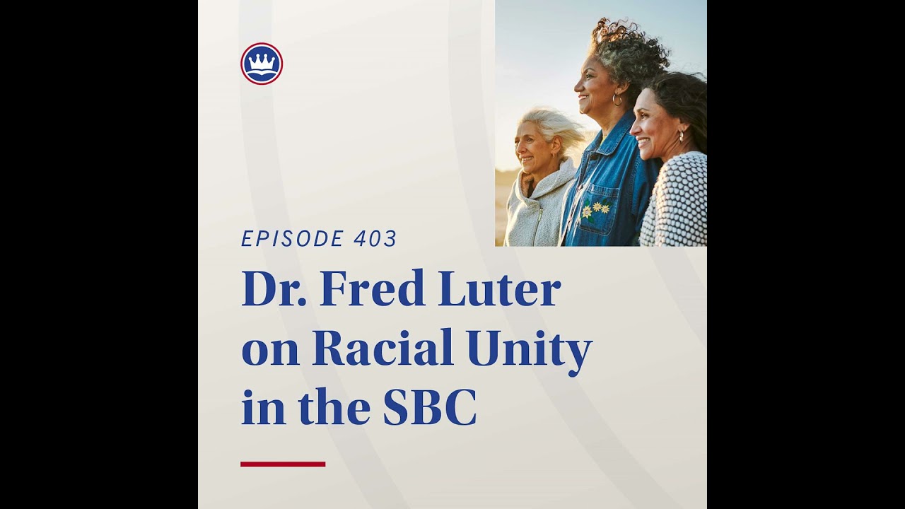 Dr. Fred Luter on the gospel and racial reconciliation in the church