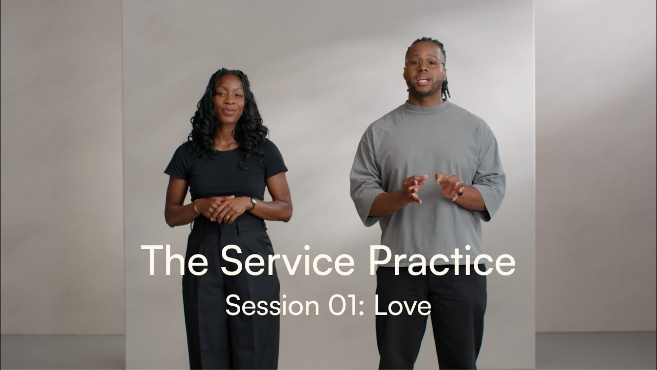 The Service Practice Session 01: Love