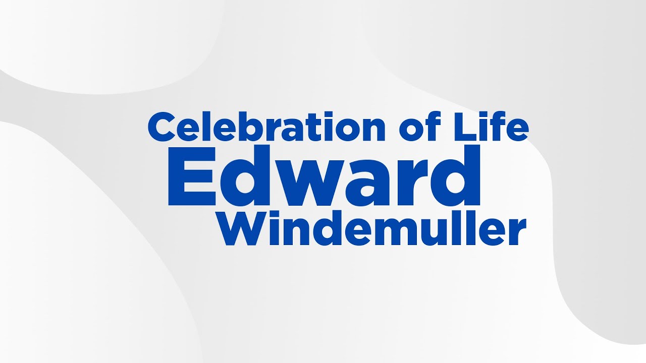 A celebration of Ed Windemuller's life and faith