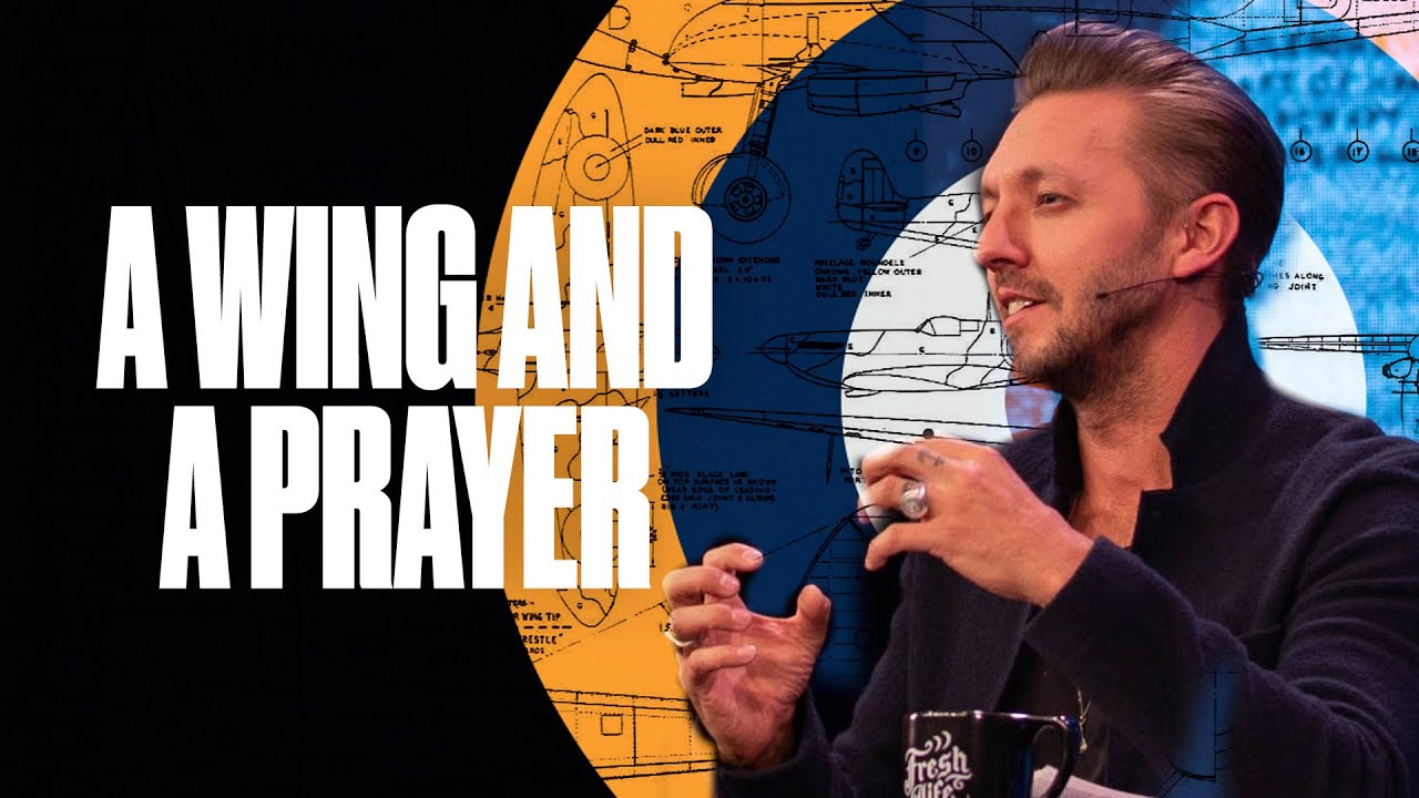 A Wing and A Prayer | Pastor Levi Lusko