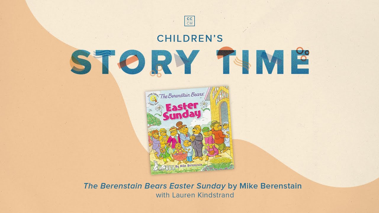 The Berenstain Bears Easter Sunday story time