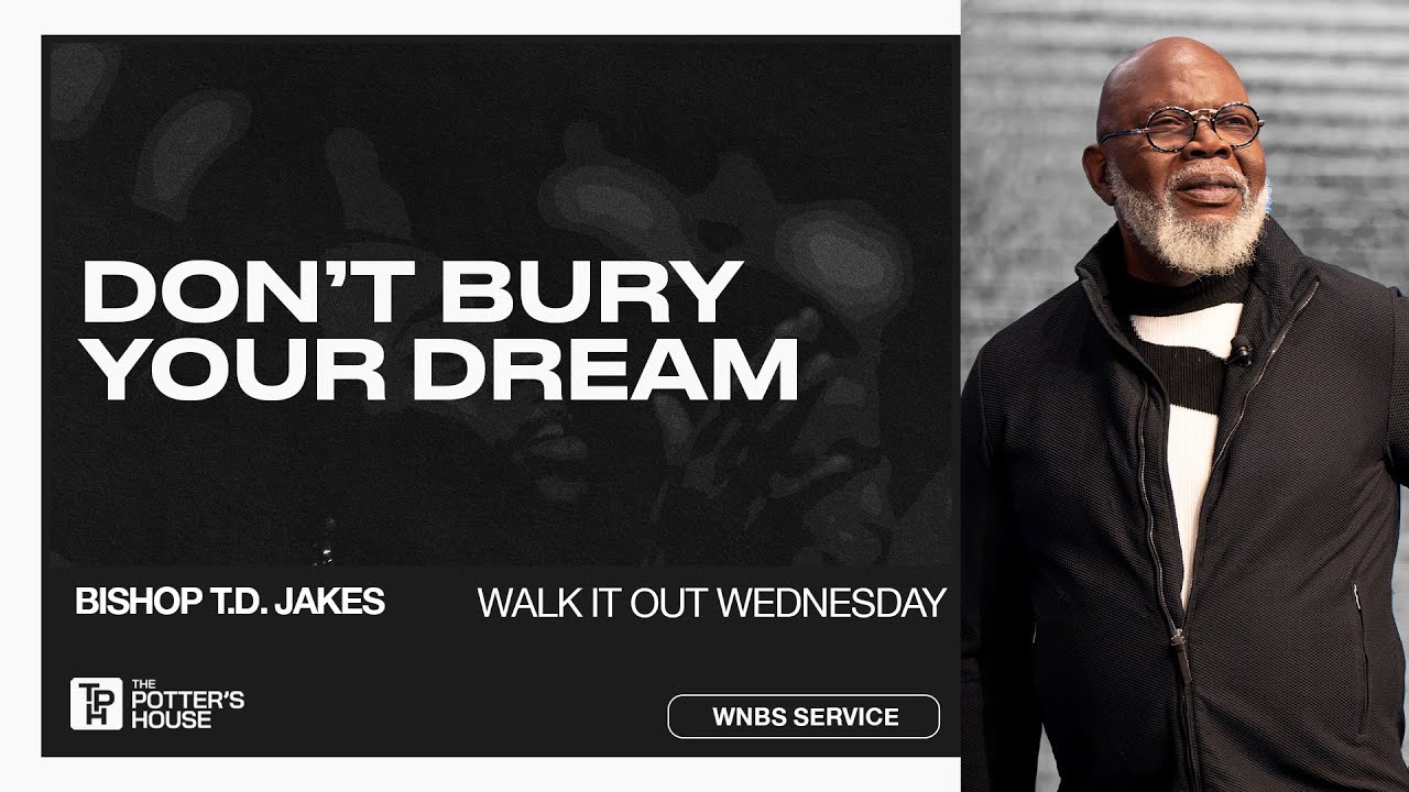 Don't Bury Your Dream: 2 Kings 4