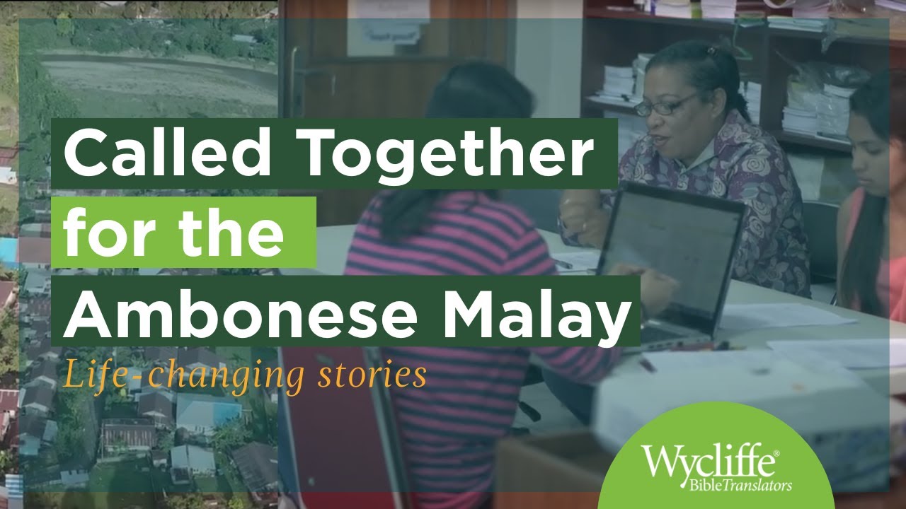 Wycliffe USA supports the Ambonese Malay New Testament translation