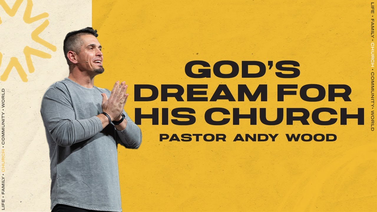 God's Dream For His Church