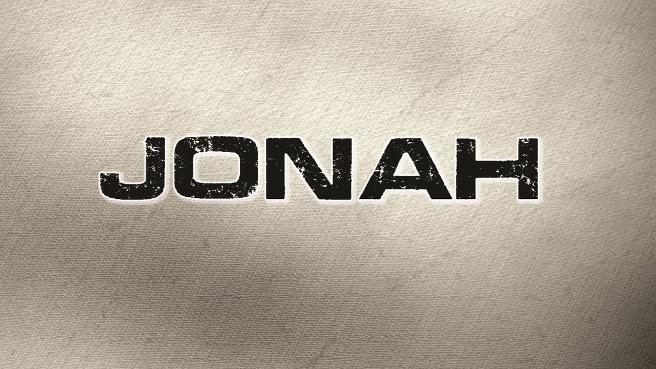 Jonah: Surrendering to God's purposes in the world