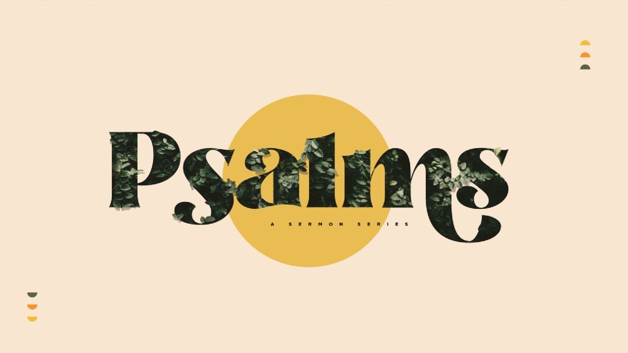 Psalms - Wk 1: Delight in the Law of the Lord (Psalm 1)