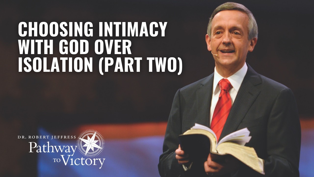 Choosing Intimacy, Not Isolation