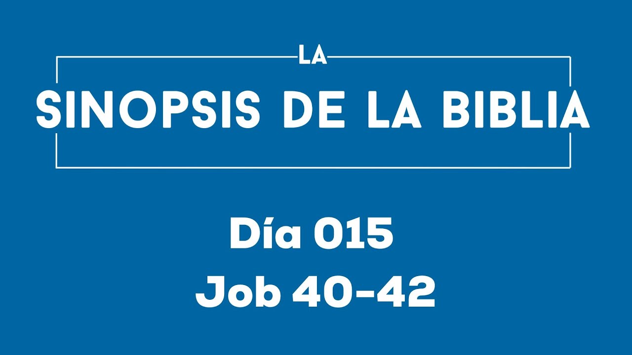 Día 015 (Job 40-42)