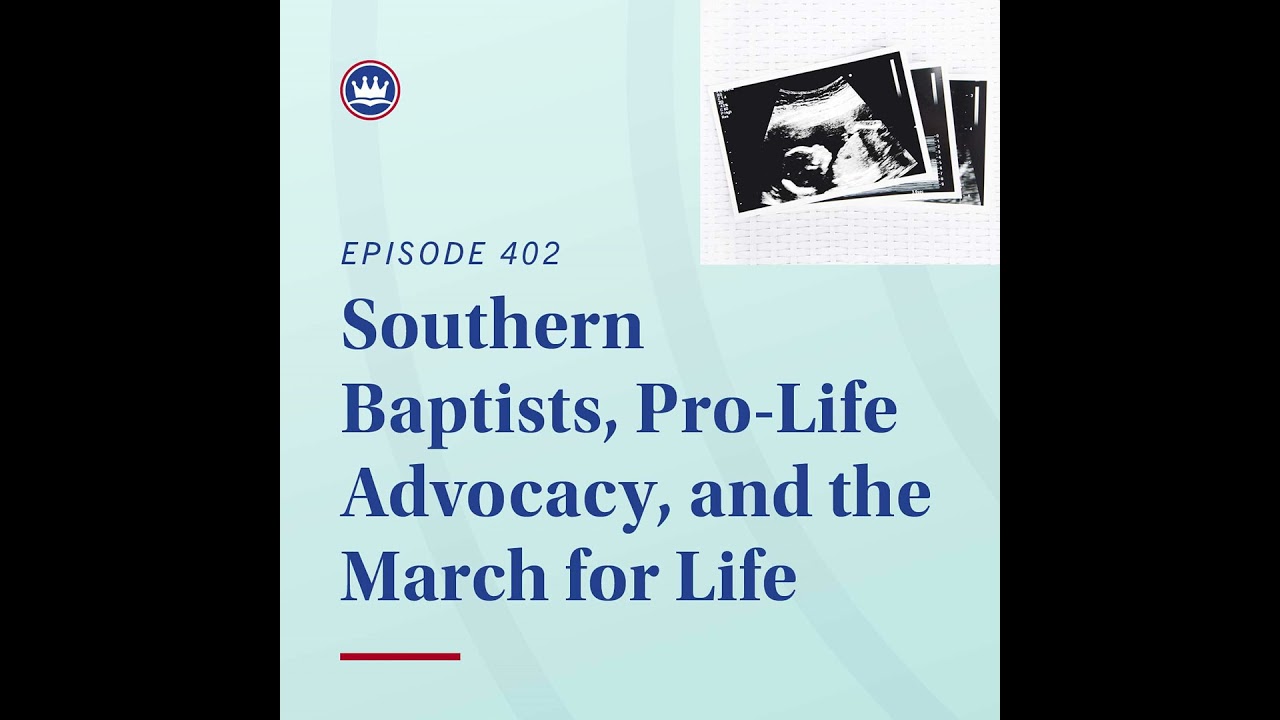 Southern Baptists' pro-life advocacy at the 2026 March for Life