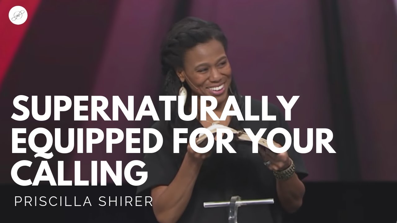 Supernaturally Equipped for Your Calling