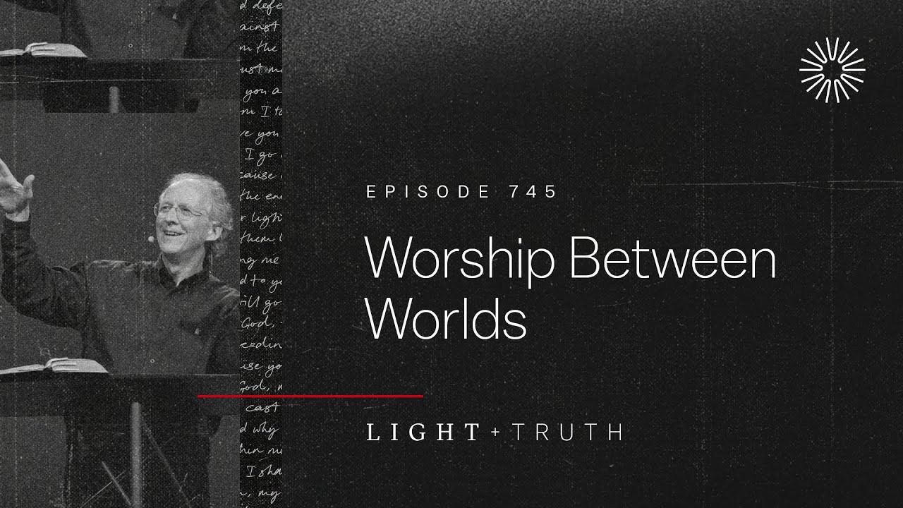 Worship Between Worlds