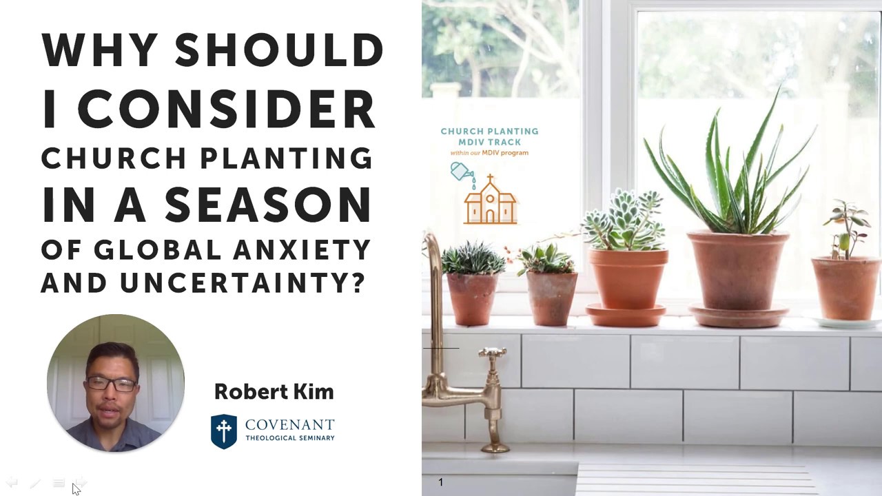 Why consider church planting in a season of global anxiety and uncertainty?