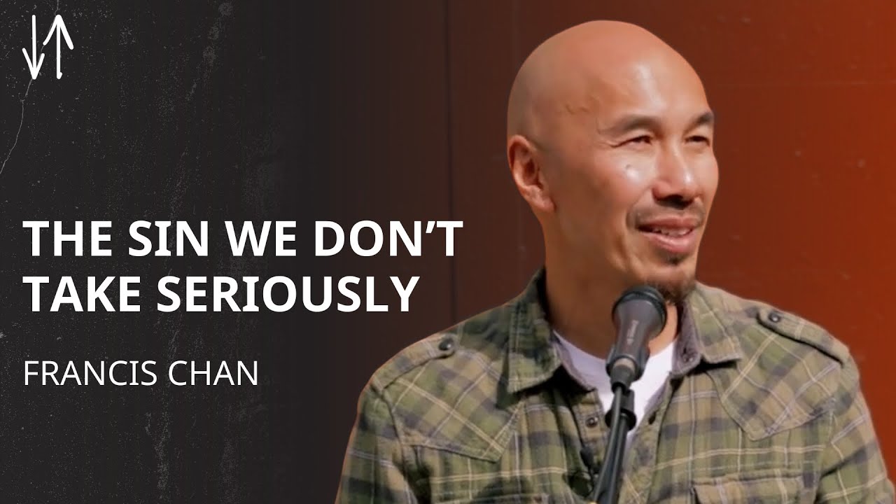 The Sin We Don’t Take Seriously