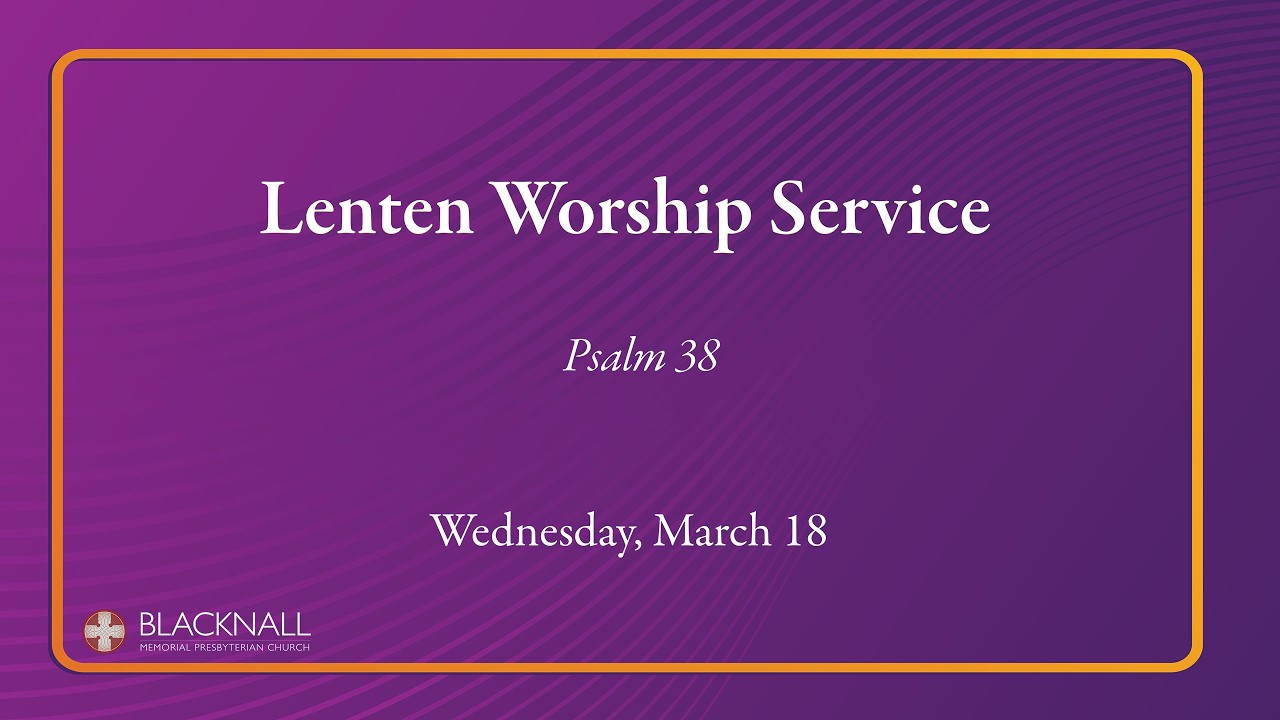 Psalm 38: David's penitence and God's salvation