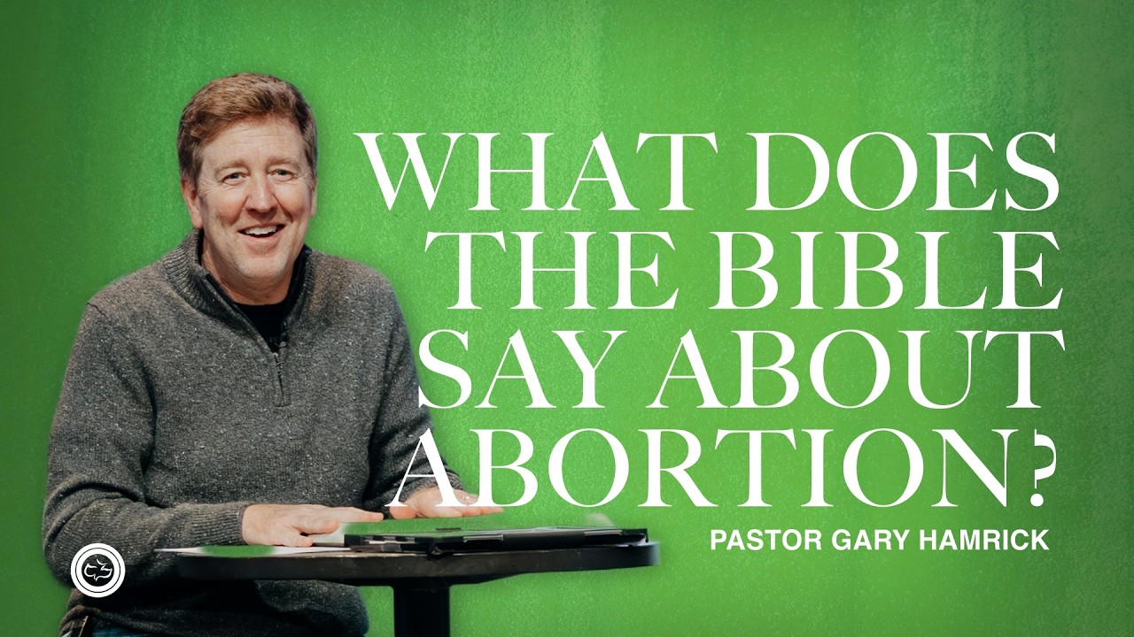 What Does The Bible Say About Abortion?  |   Question & Answer  |  Gary Hamrick