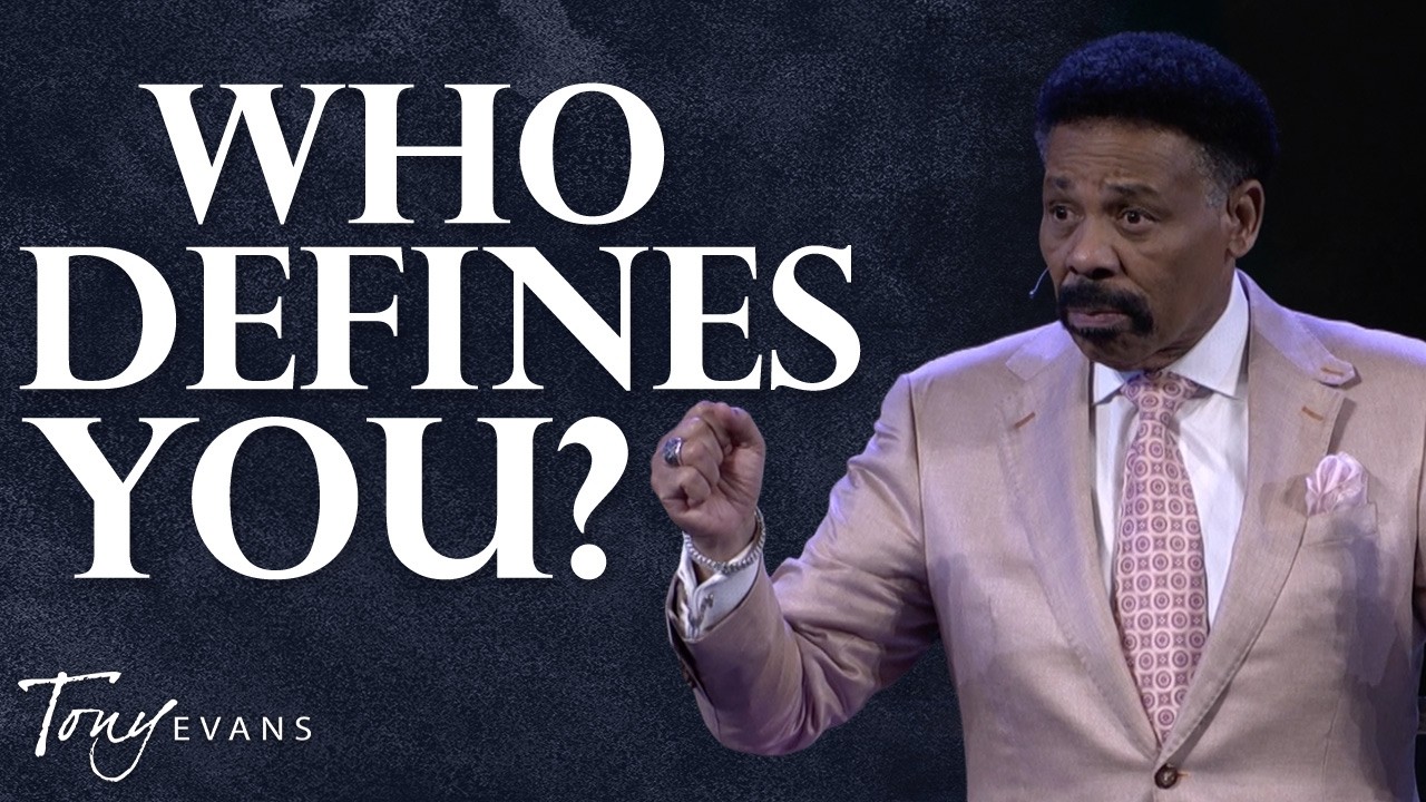 Your True Identity Begins With Christ | Tony Evans Sermon