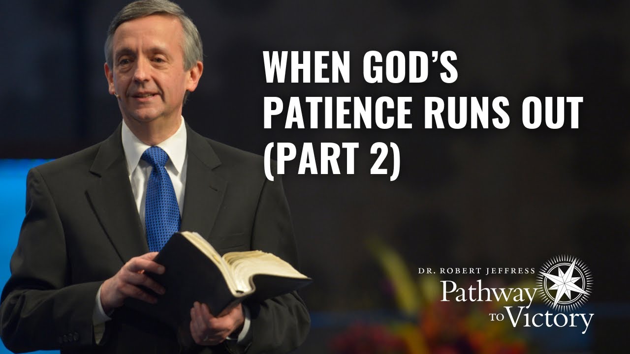 When God's Patience Runs Out