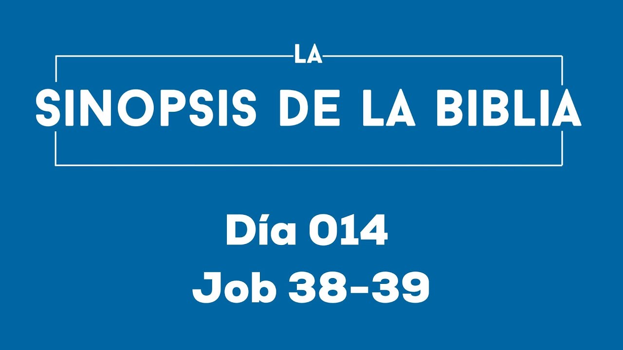 Día 014 (Job 38-39)