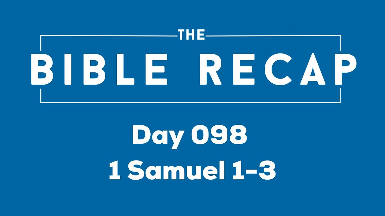 Day 098 (1 Samuel 1-3)