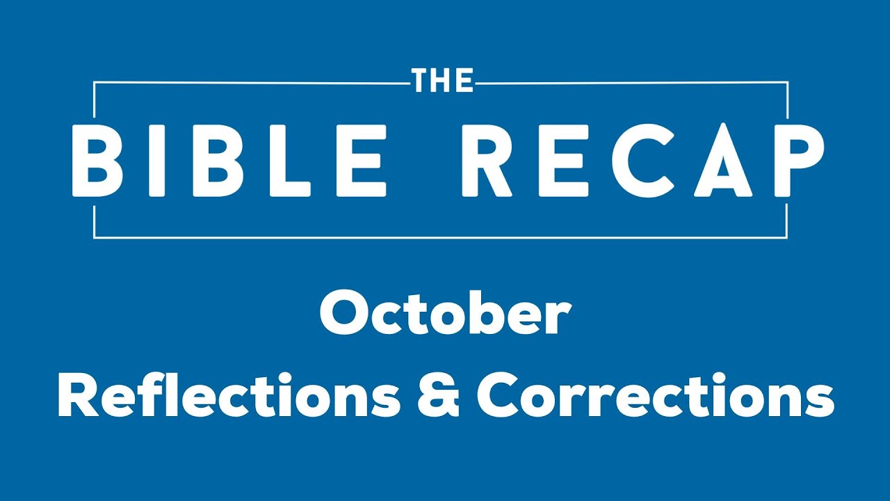 October Reflections & Corrections