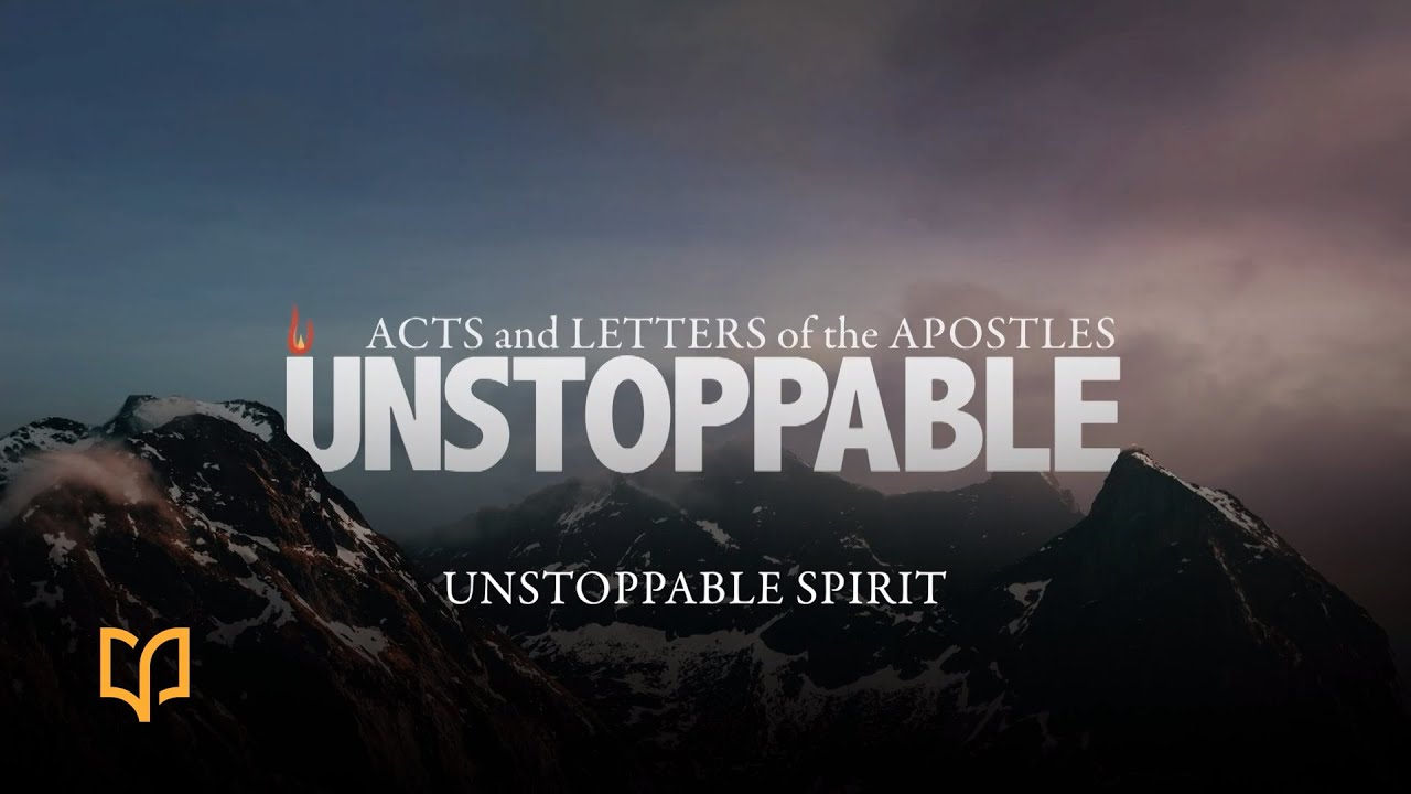 The unstoppable Spirit comes to a community of believers
