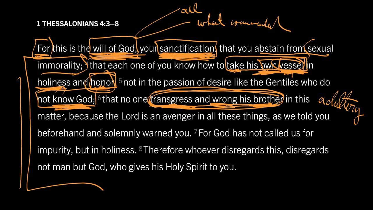 Take Your Wife in Holiness: 1 Thessalonians