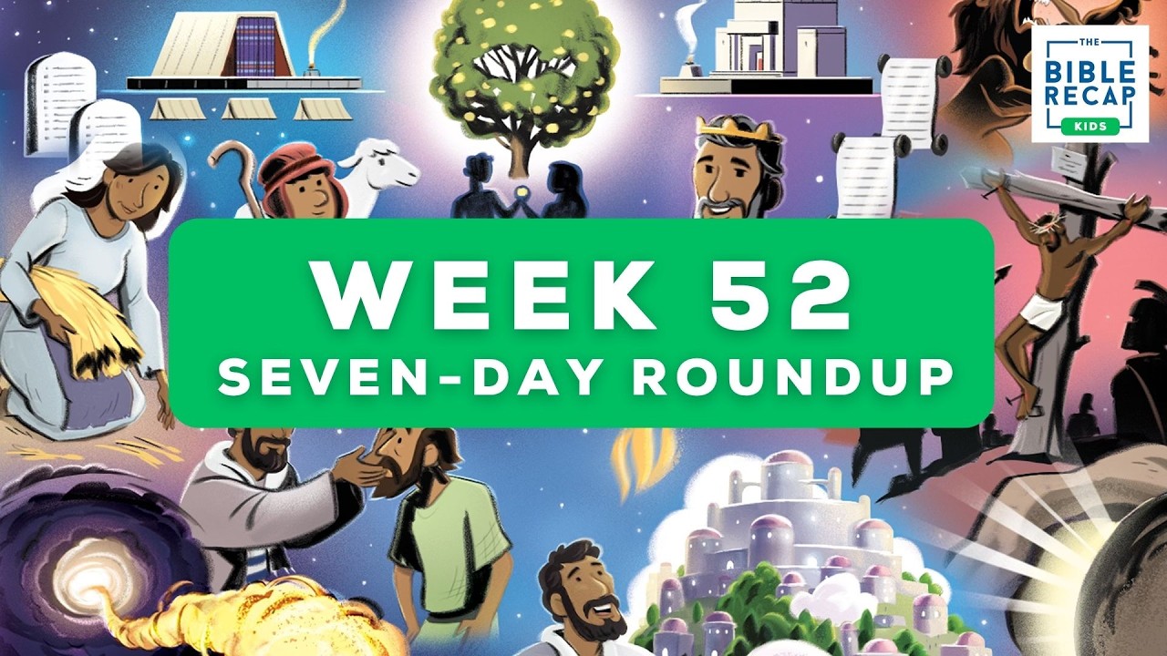 Week 52 (Seven-Day Roundup)